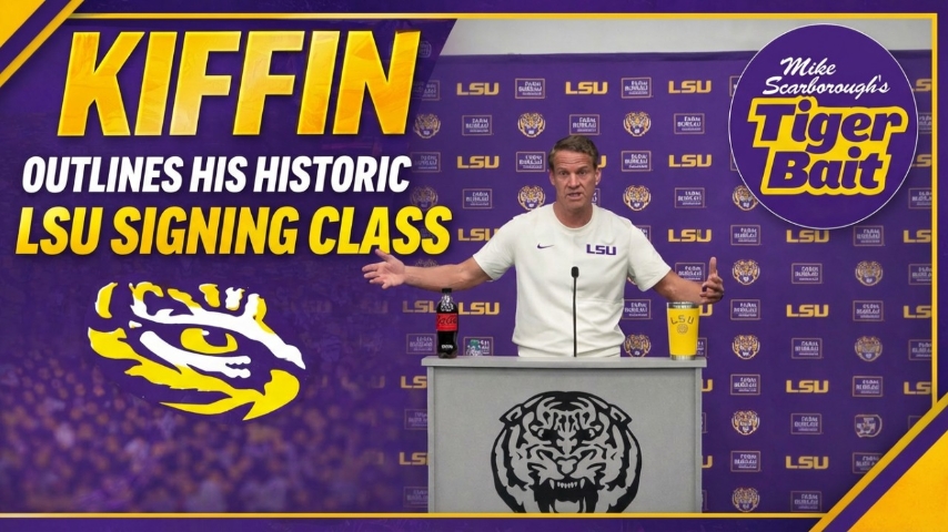 TigerBait LIVE: Kiffin outlines his historic LSU signing class
